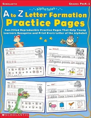 A to Z Letter Formation Practice Pages: Grados Pre K-1 - A to Z Letter Formation Practice Pages: Grades Pre K-1