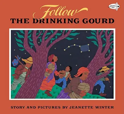 Siga a la calabaza - Follow the Drinking Gourd