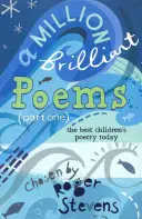 Million Brilliant Poems - Una colección de la mejor poesía infantil actual - Million Brilliant Poems - A collection of the very best children's poetry today