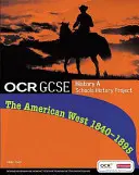 GCSE OCR A SHP: American West 1840-95 Libro del alumno - GCSE OCR A SHP: American West 1840-95 Student Book