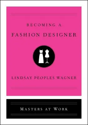 Convertirse en diseñador de moda - Becoming a Fashion Designer