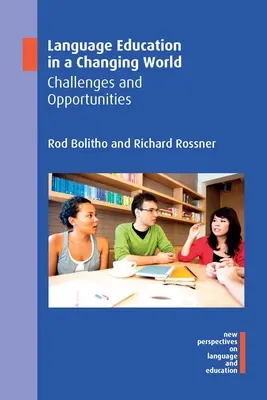 La enseñanza de idiomas en un mundo cambiante: Retos y oportunidades - Language Education in a Changing World: Challenges and Opportunities