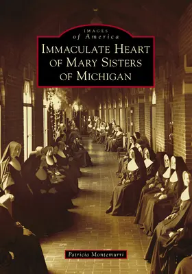 Hermanas del Inmaculado Corazón de María de Michigan - Immaculate Heart of Mary Sisters of Michigan