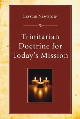 Doctrina trinitaria para la misión de hoy - Trinitarian Doctrine for Today's Mission