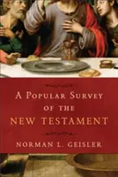 Un estudio popular del Nuevo Testamento - A Popular Survey of the New Testament