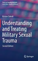 Comprender y tratar el trauma sexual militar - Understanding and Treating Military Sexual Trauma