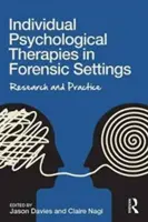 Terapias psicológicas individuales en el ámbito forense: Investigación y práctica - Individual Psychological Therapies in Forensic Settings: Research and Practice