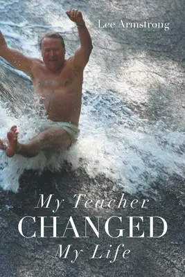 Mi profesor me cambió la vida - My Teacher Changed My Life