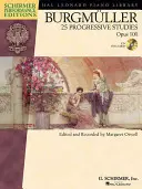 Burgmuller - 25 Estudios Progresivos, Opus 100 [Con CD] - Burgmuller - 25 Progressive Studies, Opus 100 [With CD]