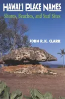 Nombres de lugares de Hawai: Playas, costas y lugares para practicar surf - Hawai'i Place Names: Beaches, Shores, and Surf Sites