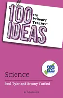 100 ideas para profesores de primaria: Ciencia - 100 Ideas for Primary Teachers: Science