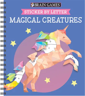 Juegos de ingenio - Pegatina por letras: Criaturas mágicas (Puzzles de pegatinas - Libro de actividades para niños) [Con pegatina(s)] - Brain Games - Sticker by Letter: Magical Creatures (Sticker Puzzles - Kids Activity Book) [With Sticker(s)]