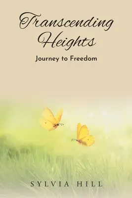 Trascender las alturas: Viaje a la libertad - Transcending Heights: Journey to Freedom