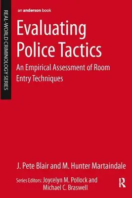 Evaluación de las tácticas policiales: Una evaluación empírica de las técnicas de allanamiento de morada - Evaluating Police Tactics: An Empirical Assessment of Room Entry Techniques