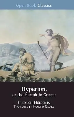 Hyperion, o el ermitaño en Grecia - Hyperion, or the Hermit in Greece