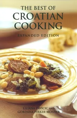 Lo mejor de la cocina croata - The Best of Croatian Cooking