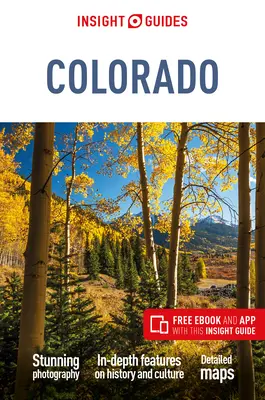 Insight Guides Colorado (Guía de Viaje con Ebook Gratis) - Insight Guides Colorado (Travel Guide with Free Ebook)