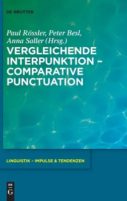 Vergleichende Interpunktion - Puntuación comparada - Vergleichende Interpunktion - Comparative Punctuation