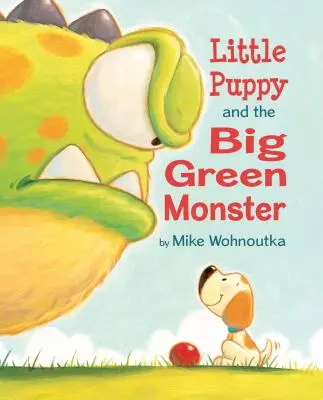 El pequeño cachorro y el gran monstruo verde - Little Puppy and the Big Green Monster