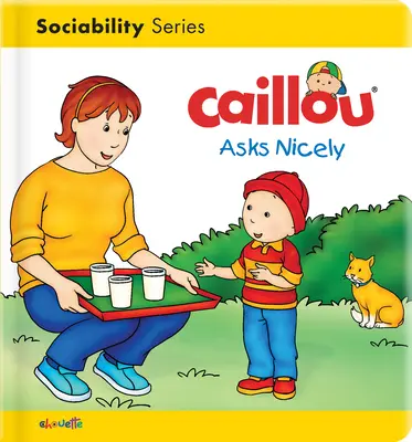 Caillou pregunta amablemente - Caillou Asks Nicely