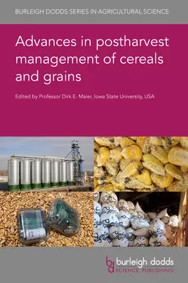 Avances en la gestión poscosecha de cereales y granos - Advances in Postharvest Management of Cereals and Grains