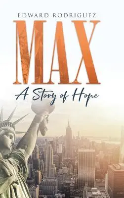 Max: una historia de esperanza - Max: A Story of Hope