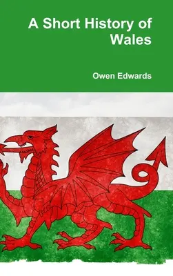 Breve historia de Gales - A Short History of Wales