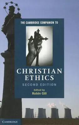 La pasión moral y la ética cristiana - The Cambridge Companion to Christian Ethics