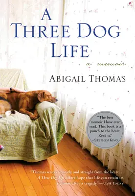 Una vida de tres perros - A Three Dog Life