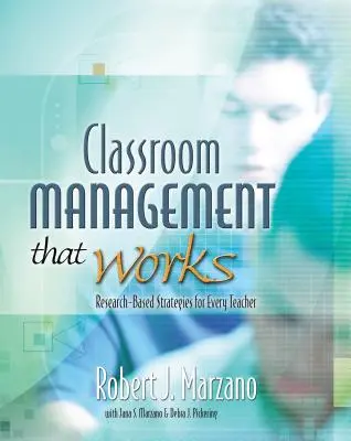 La gestión del aula que funciona: Estrategias basadas en la investigación para todos los profesores - Classroom Management That Works: Research-Based Strategies for Every Teacher