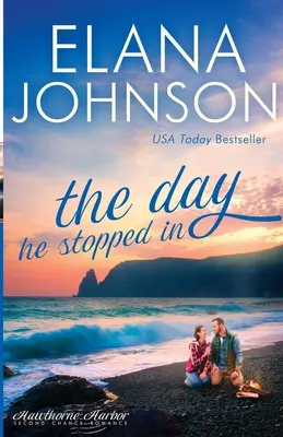 The Day He Stopped In: Dulce romance contemporáneo Dulce romance contemporáneo - The Day He Stopped In: Sweet Contemporary Romance