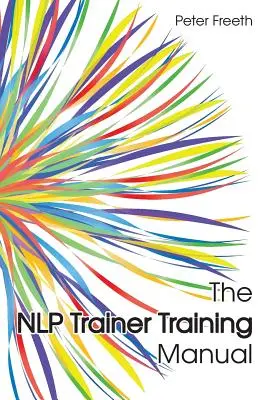 Manual de formación para formadores en PNL - The NLP Trainer Training Manual