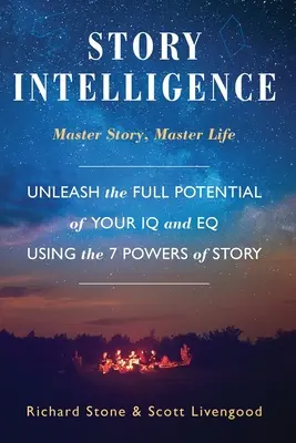 Inteligencia de historias: Historia maestra, vida maestra - Story Intelligence: Master Story, Master Life