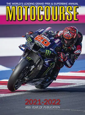 Motocourse 2021-2022: El anuario mundial de los grandes premios y las superbikes - Motocourse 2021-2022: The World's Leading Grand Prix and Superbike Annual