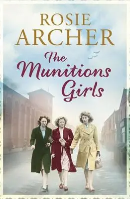 Las chicas de la munición - The Munitions Girls