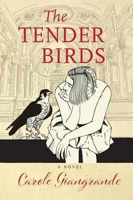 Los pájaros tiernos - The Tender Birds