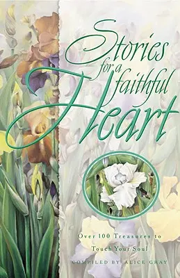 Historias para un corazón fiel - Stories for a Faithful Heart