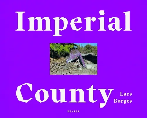 El Condado Imperial - Imperial County