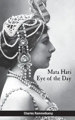 Mata Hari: El ojo del día - Mata Hari: Eye of the Day