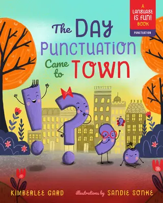 El día que los signos de puntuación llegaron a la ciudad, 2 - The Day Punctuation Came to Town, 2