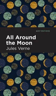 Alrededor de la Luna - All Around the Moon