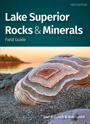 Guía de campo de rocas y minerales del Lago Superior - Lake Superior Rocks & Minerals Field Guide