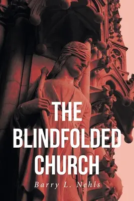 La Iglesia con los ojos vendados - The Blindfolded Church