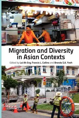 Migración y diversidad en contextos asiáticos - Migration and Diversity in Asian Contexts