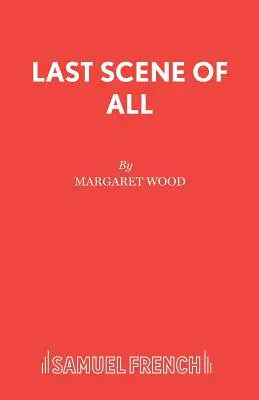 La última escena de todas - Last Scene of All