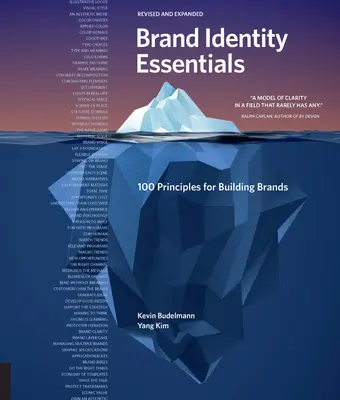 Lo esencial de la identidad de marca, revisado y ampliado: 100 principios para construir marcas - Brand Identity Essentials, Revised and Expanded: 100 Principles for Building Brands