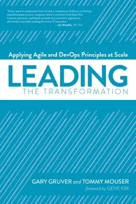 Liderando la transformación: Aplicación de los principios Agile y Devops a gran escala - Leading the Transformation: Applying Agile and Devops Principles at Scale