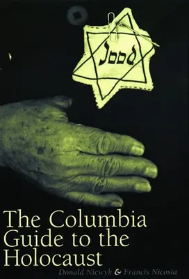 La guía Columbia sobre el Holocausto - The Columbia Guide to the Holocaust