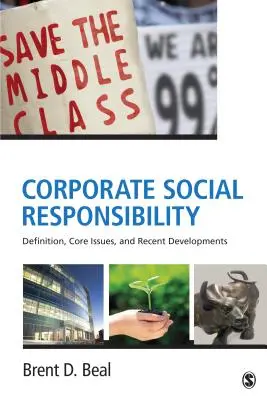 Responsabilidad social de las empresas: Definición, cuestiones fundamentales y evolución reciente - Corporate Social Responsibility: Definition, Core Issues, and Recent Developments