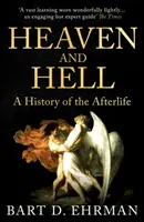 Cielo e Infierno - Historia de la vida después de la muerte - Heaven and Hell - A History of the Afterlife